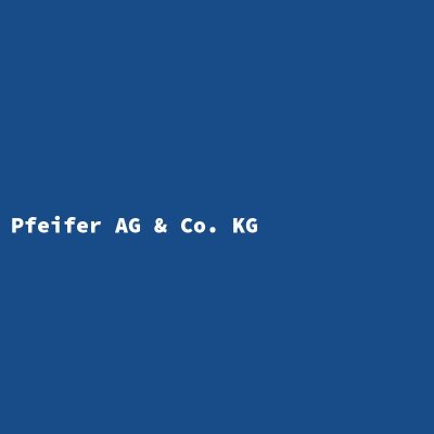 Pfeifer AG & Co. KG
